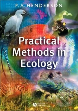 Levně Practical Methods in Ecology - Peter A. Henderson - kniha z kategorie Odborné a náučné