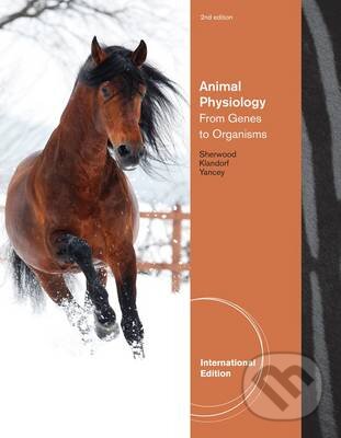 Levně Animal Physiology (From Genes to Organisms) - Paul H. Yancey, Lauralee Sherwood, Hillar Klandorf - kniha z kategorie Biológia