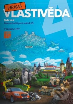 Kniha: Hravá vlastivěda 4 (Naše vlast) (Taktik). Taktik, 2014