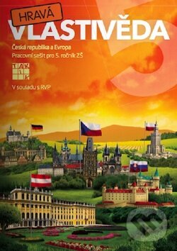 Kniha: Hravá vlastivěda 5 (Česká republika a Evropa) (Taktik). Taktik, 2014