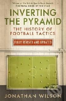 Kniha: Inverting the Pyramid (Jonathan Wilson)