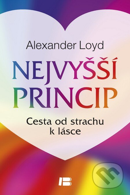 Levně Nejvyšší princip - Alexander Loyd - kniha z kategorie Pozitívne myslenie
