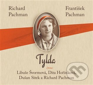 Levně Tylda - František Pachman, Richard Pachman - audiokniha z kategorie História