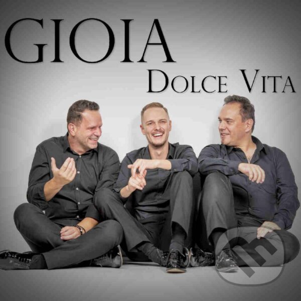 Levně Gioia: Dolce Vita - Gioia