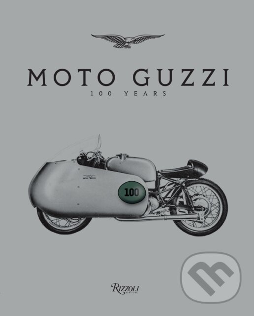 Kniha: Moto Guzzi (Jeffrey Schnapp). Mondadori, 2021