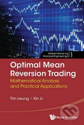 Levně Optimal Mean Reversion Trading - Tim Leung - kniha z kategorie Finančný manažment