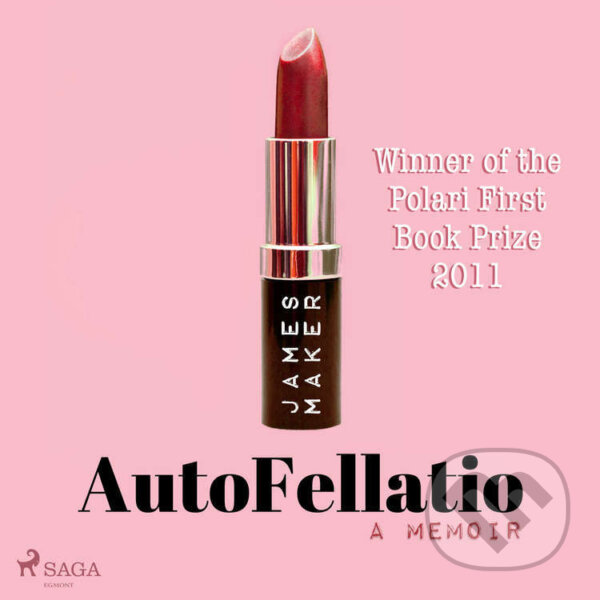 Audiokniha: AutoFellatio (EN) (James Maker). Saga Egmont, 2022
