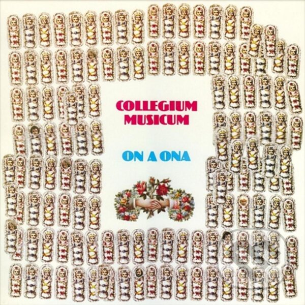 Levně Collegium Musicum: On A Ona LP - Collegium Musicum
