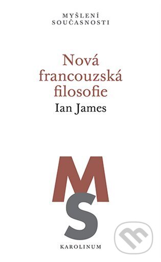 Levně Nová francouzská filosofie - Ian James - kniha z kategorie Filozofia