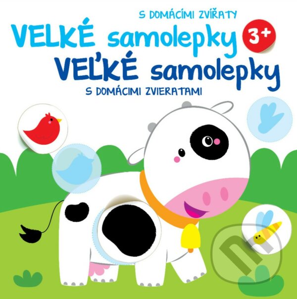 Levně Velké samolepky: Kráva / Veľké samolepky: Krava (s domácími zvířaty / s domácimi zvieratami) - kniha z kategorie Samolepky