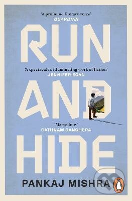 Run And Hide - Pankaj Mishra, Cornerstone, 2023