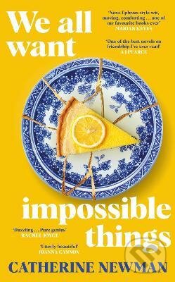 Levně We All Want Impossible Things - Catherine Newman - kniha z kategorie Spoločenská beletria