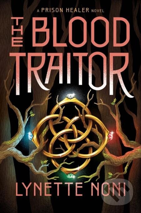 E-kniha: The Blood Traitor (Lynette Noni). Hodder and Stoughton, 2022