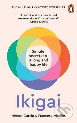 Levně Ikigai (Simple Secrets to a Long and Happy Life) - kniha z kategorie Sebarozvoj
