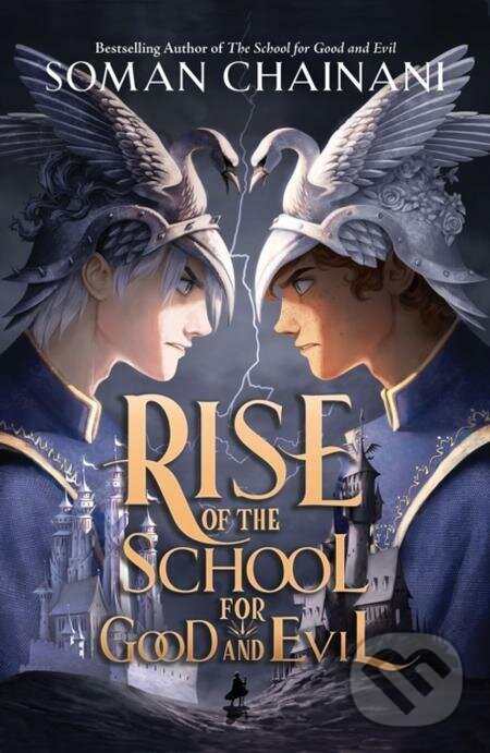 E-kniha: Rise of the School for Good and Evil (Soman Chainani). HarperCollins, 2022