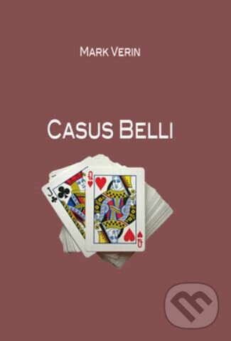 Levně Casus belli - Mark Verin - kniha z kategorie Beletria