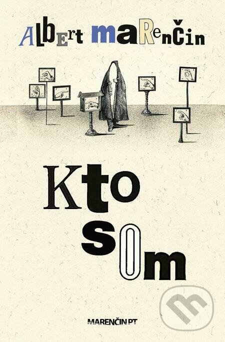 E-kniha: Kto som (Albert Marenčin). Marenčin PT, 2022