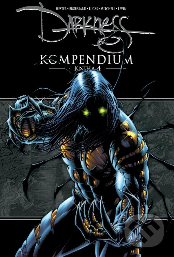 Levně Darkness Kompendium (Kniha 4) - Phil Hester - kniha z kategorie Komiksy