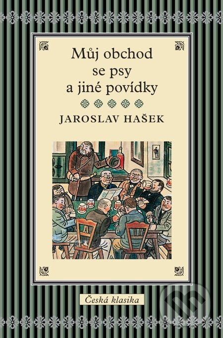 E-kniha: Můj obchod se psy a jiné povídky (Jaroslav Hašek). Slovart CZ, 2011