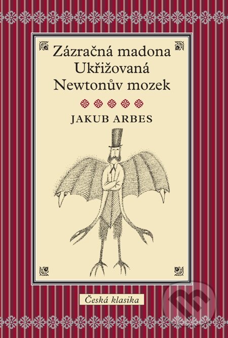E-kniha: Zázračná madona / Ukřižovaná / Newtonův mozek (Jakub Arbes). Slovart CZ, 2011