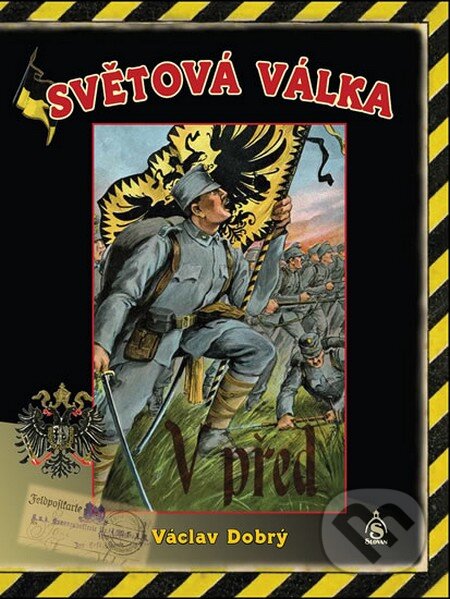 Levně Světová válka (V před) - Václav Dobrý - kniha z kategorie História