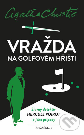 Poirot: Vražda na golfovém hřišti - Agatha Christie, Knižní klub, 2014