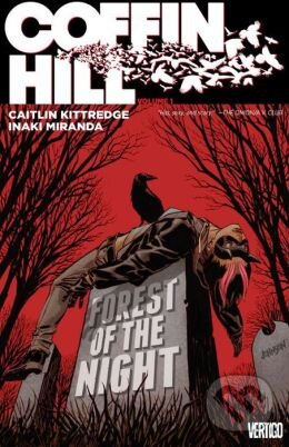 Levně Coffin Hill: Forest of the Night - Caitlin Kittredge, Inaki Miranda - kniha z kategorie Beletria