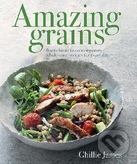 Levně Amazing Grains - Ghillie James - kniha z kategorie Odborné a náučné
