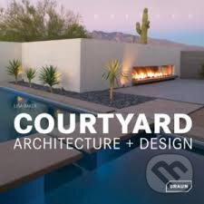 Levně Courtyard Architecture + Design - Lisa Baker - kniha z kategorie Design
