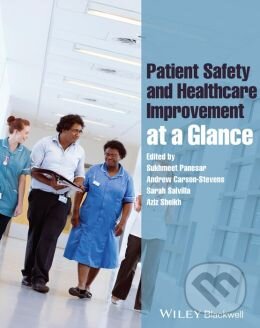 Levně Patient Safety and Healthcare Improvement at a Glance - kniha z kategorie Odborné a náučné