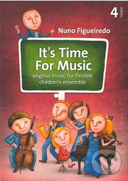 Levně It’s Time For Music (Grade 4) (Original music for flexible children’s ensemble) - kniha z kategorie Noty