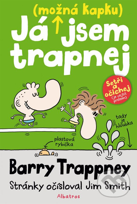 Kniha: Já (možná kapku) jsem trapnej (Jim Smith)