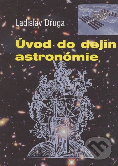 Levně Úvod do dejín astronómie - Ladislav Druga - kniha z kategorie Kozmológia