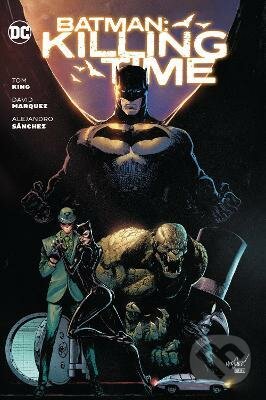 Levně Batman: Killing Time - Tom King, David Marquez - kniha z kategorie Komiksy