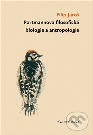 Levně Portmannova filosofická biologie a antropologie - Filip Jaroš - kniha z kategorie Filozofia