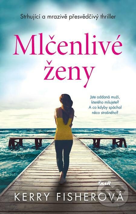 E-kniha: Mlčenlivé ženy (Kerry Fisher). Ikar CZ, 2022