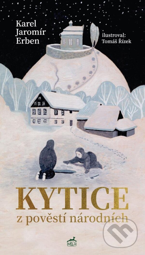 Levně Kytice z pověstí národních (Limitovaná verze) - Karel Jaromír Erben, Tomáš Řízek (ilustrátor) - kniha z kategorie Poézia