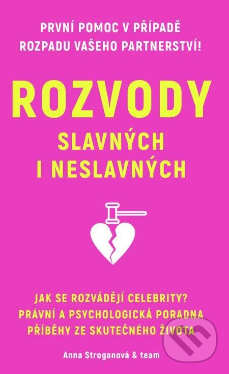E-kniha: Rozvody slavných i neslavných (Anna Stroganová). X Nakladatelství Universum, 2022