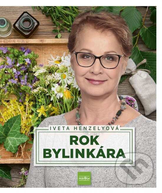 Levně Rok bylinkára - Iveta Henzelyová - kniha z kategorie Dom, byt a záhrada