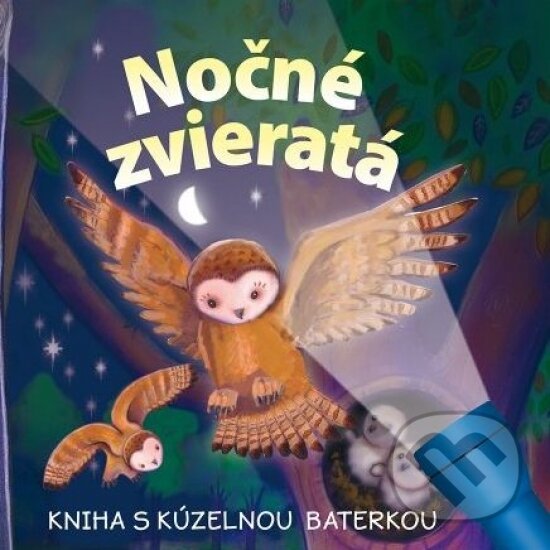 Levně Kniha s kúzelnou baterkou: Nočné zvieratá - kniha z kategorie Naučné knihy