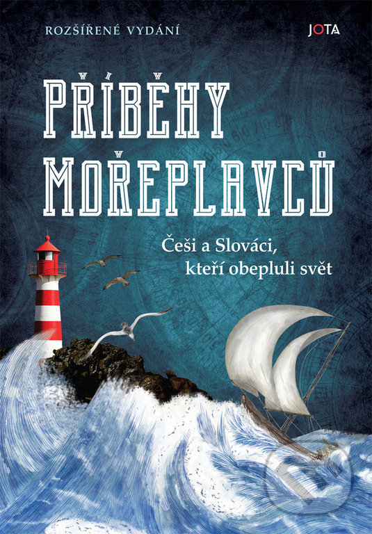 Levně Příběhy mořeplavců (Češi a Slováci, kteří obepluli svě) - kniha z kategorie Mapy a cestovanie