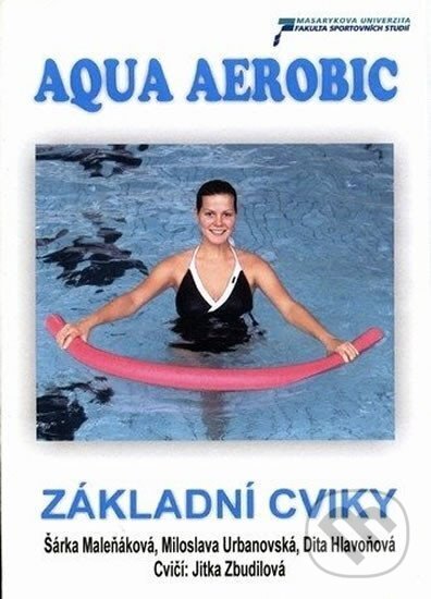 Aquaaerobic - Dita Hlavoňová, Muni Press, 2010