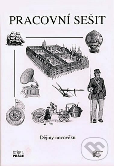 Levně Dějiny novověku (pracovní sešit) - Anna Kuthanová - kniha z kategorie 2. stupeň