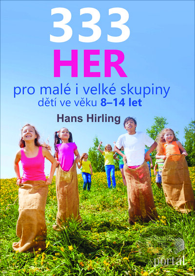 Levně 333 her pro malé i velké skupiny (dětí ve věku 8-14 let) - kniha z kategorie Naučné knihy