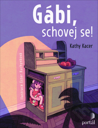 Levně Gábi, schovej se! - Ester Kuchynková (ilustrátor), Kathy Kacer - kniha z kategorie Beletria