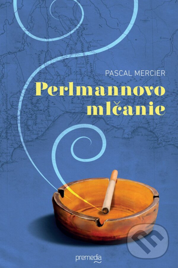 Perlmannovo mlčanie - Pascal Mercier, Premedia, 2023