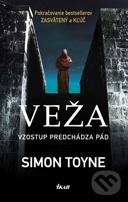 Veža - Simon Toyne, Ikar, 2015