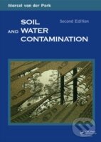 Levně Soil and Water Contamination (From Molecular to Catchment Scale) - kniha z kategorie Odborné a náučné