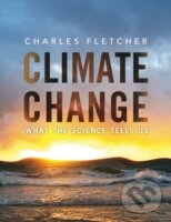 Levně Climate Change (What the Science Tells Us) - Charles Fletcher - kniha z kategorie Ekológia
