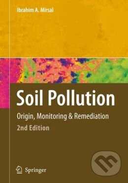 Levně Soil Pollution (Origin, Monitoring and Remediation) - kniha z kategorie Odborné a náučné